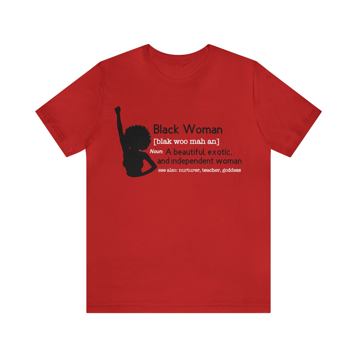 Definition of a Black Woman | Women's Tee