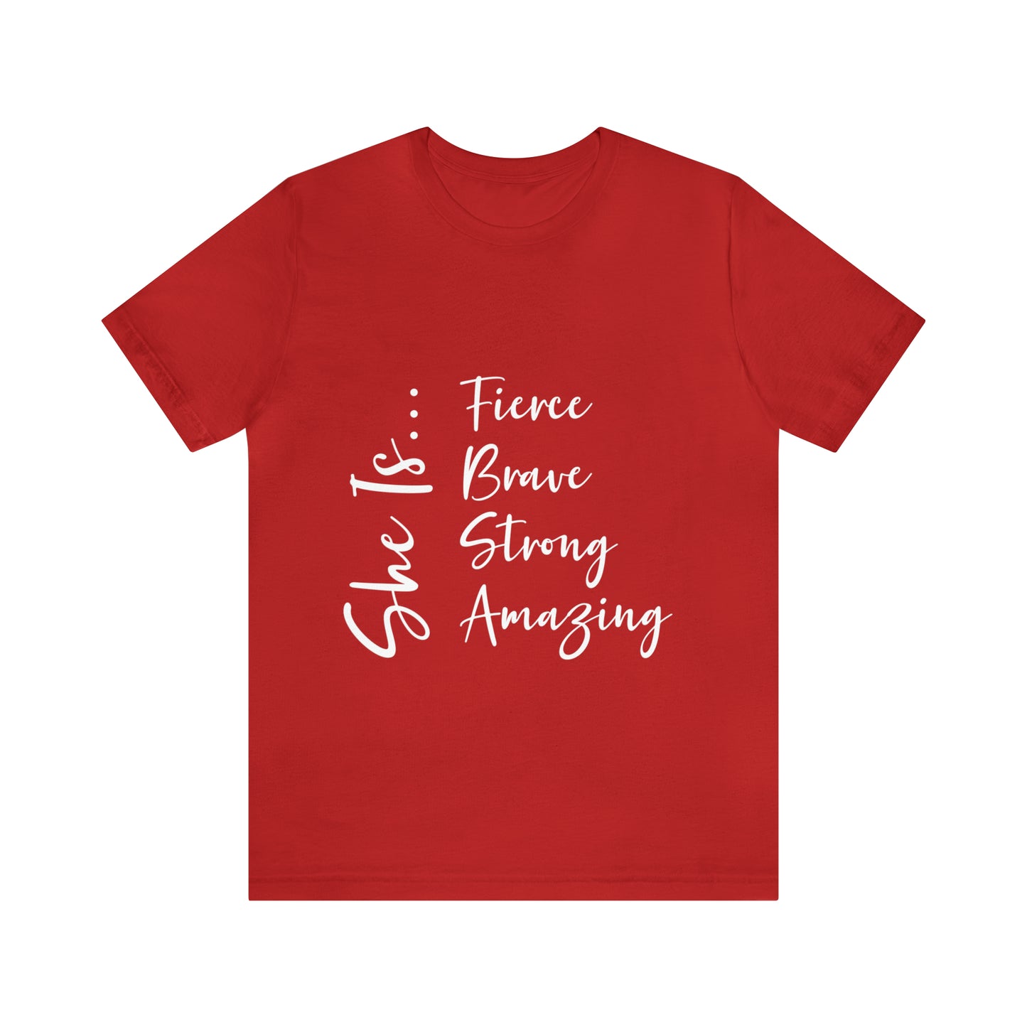 She is...adjectives | Women's Tee