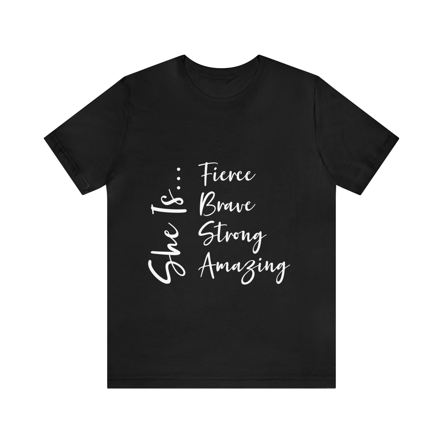 She is...adjectives | Women's Tee