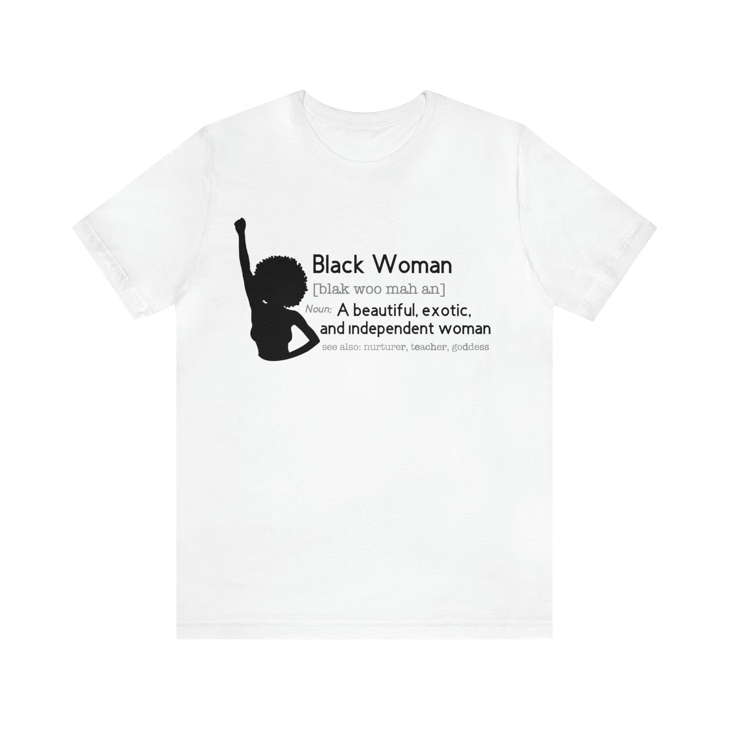 Definition of a Black Woman | Women's Tee