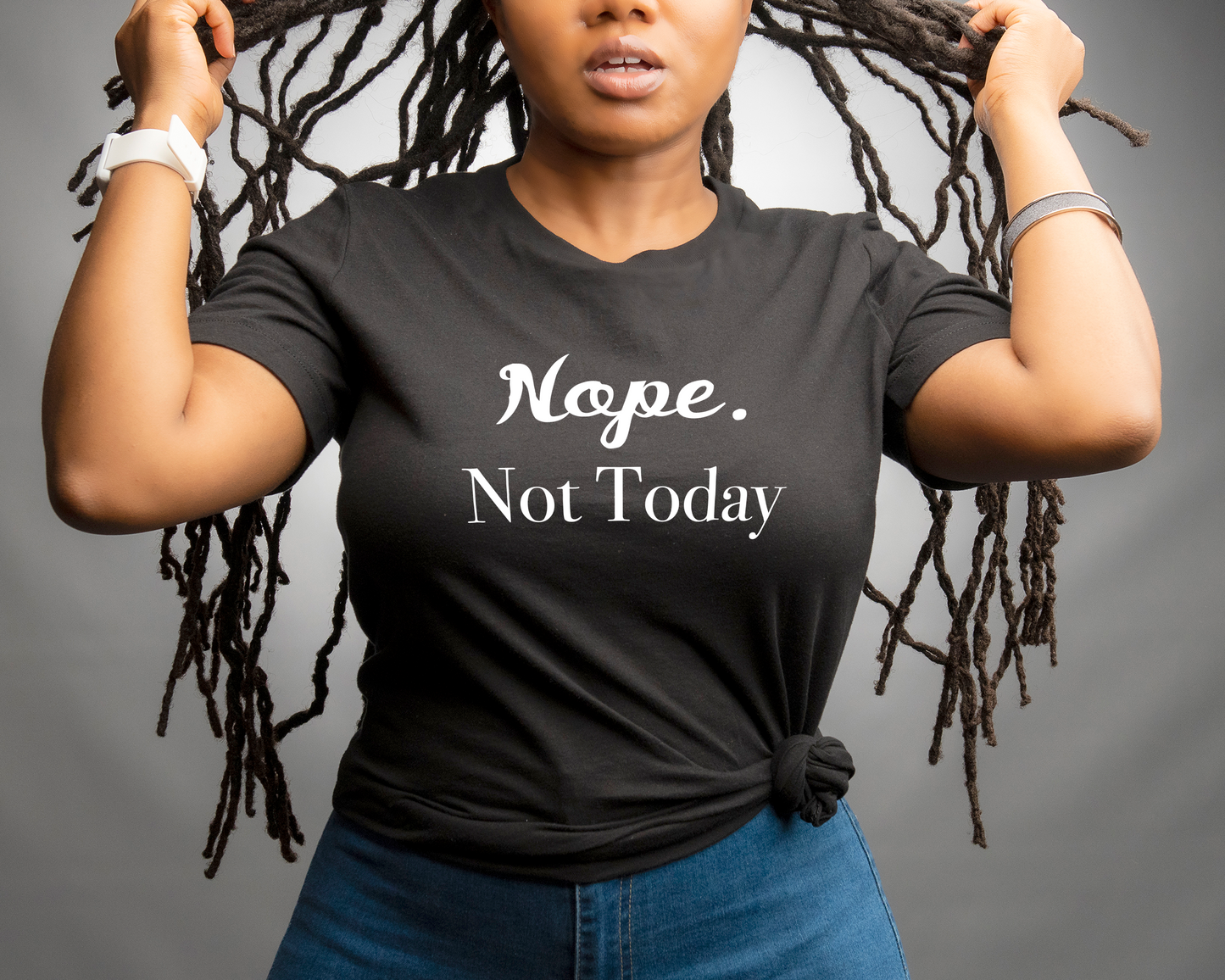 NOPE, Not Today | Funny Statement Tee