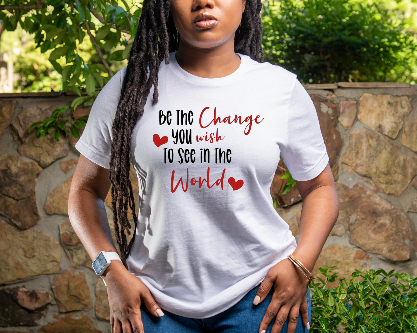 Be the Change You Wish to See in the World | Statement Tee