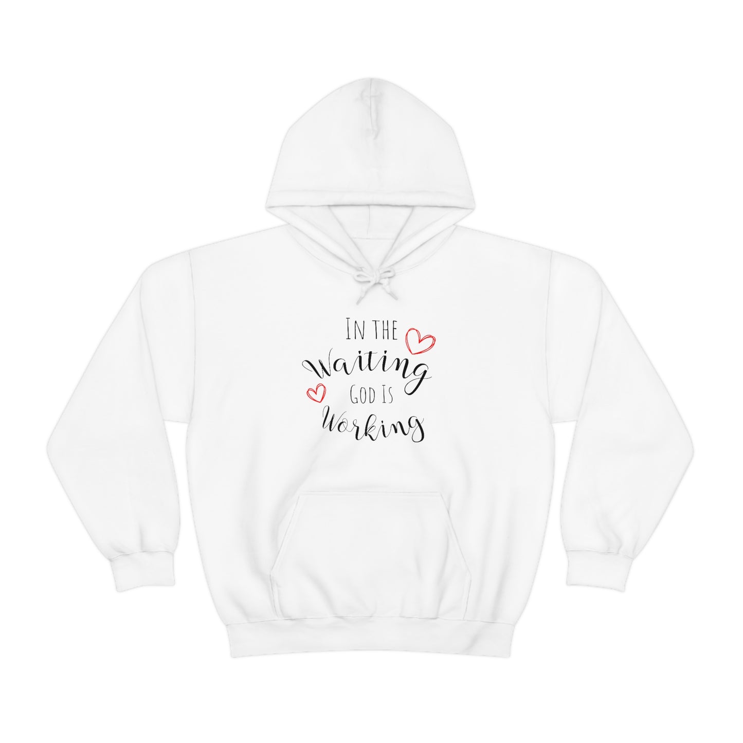 In the Waiting, God is Working | Statement Hoodie