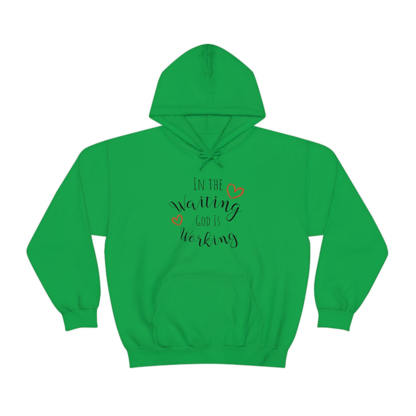 In the Waiting, God is Working | Statement Hoodie