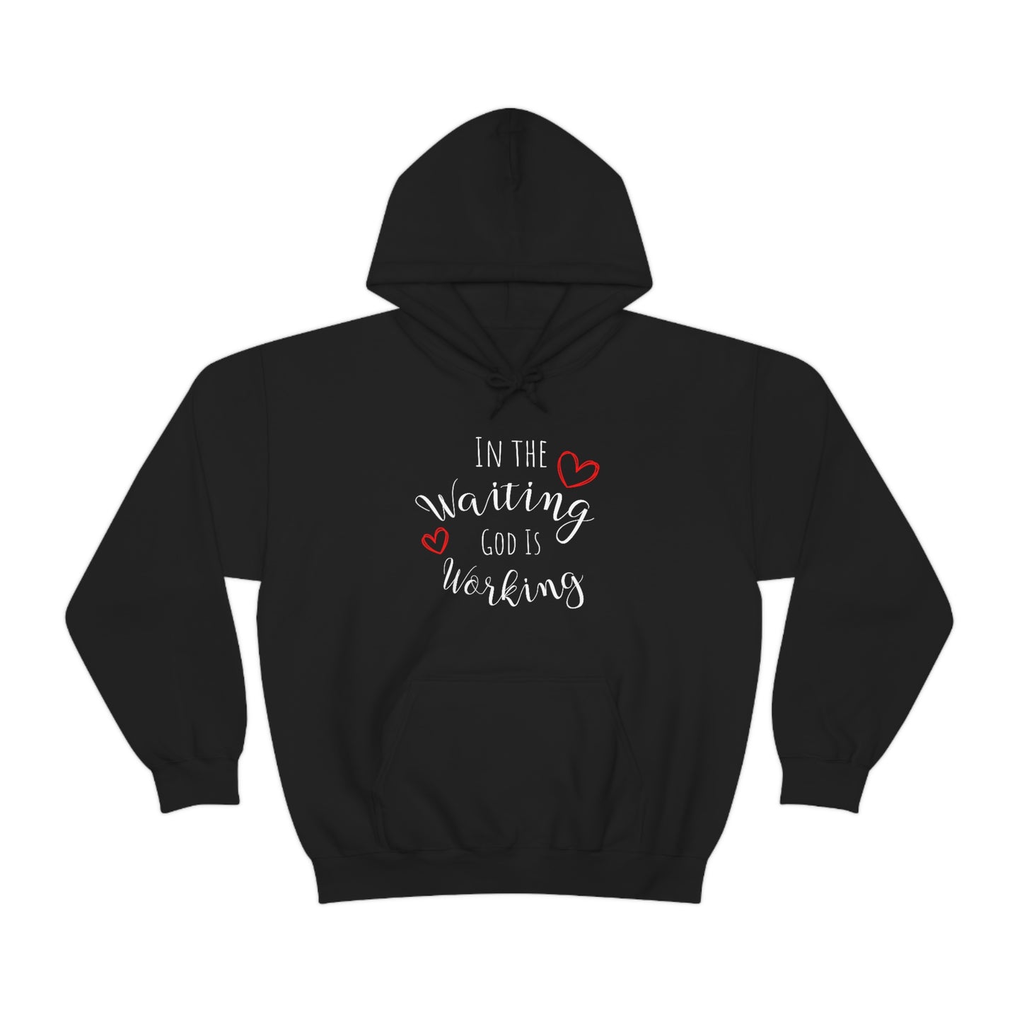 In the Waiting, God is Working | Statement Hoodie