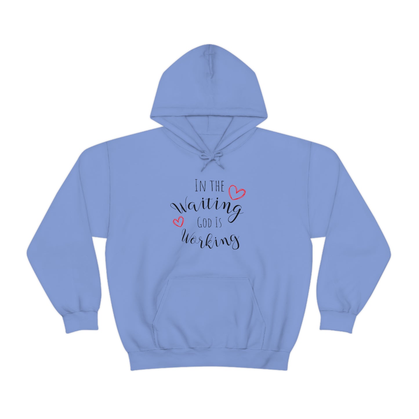 In the Waiting, God is Working | Statement Hoodie